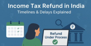 ITR REFUND DELAY