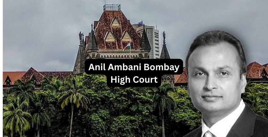Anil Ambani Bombay High Court