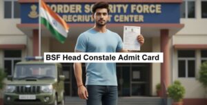 BSF Head Constable Admit Card