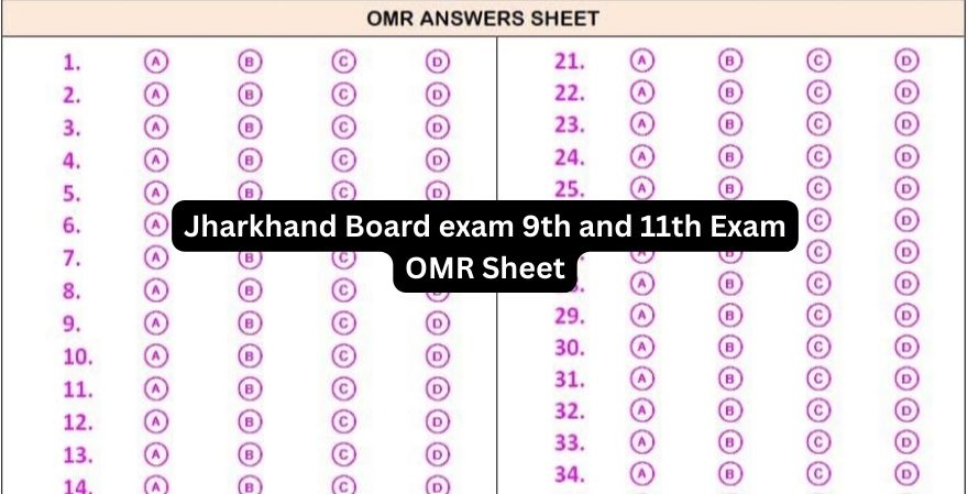 Jharkhand Board exam 9th and 11th Exam OMR Sheet