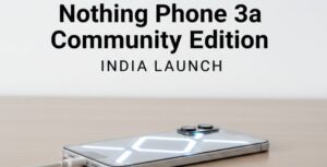 Nothing Phone 3a Community Edition