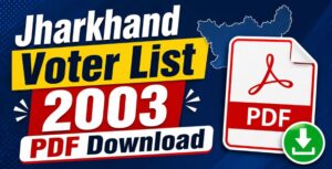 Jharkhand Voter List 2003 Pdf Download