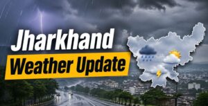 Jharkhand Weather Update